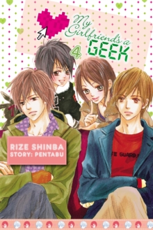 My Girlfriend's a Geek, Vol. 4, Paperback / softback Book My Girlfriend's a Geek, Vol. 4, Paperback / softback Book