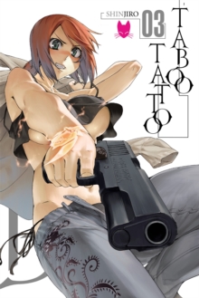 Taboo Tattoo, Vol. 3, Paperback / softback Book Taboo Tattoo, Vol. 3, Paperback / softback Book