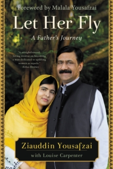 Let Her Fly : A Father's Journey, EPUB eBook Let Her Fly : A Father's Journey, EPUB eBook