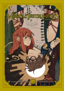 The Mortal Instruments: The Graphic Novel, Vol. 4, Paperback / softback Book The Mortal Instruments: The Graphic Novel, Vol. 4, Paperback / softback Book