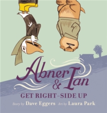 Abner & Ian Get Right-Side Up, Hardback Book Abner & Ian Get Right-Side Up, Hardback Book