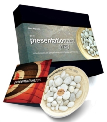 The Presentation Zen Way : Video Lessons on Simple Presentation Design and Delivery, Mixed media product Book The Presentation Zen Way : Video Lessons on Simple Presentation Design and Delivery, Mixed media product Book