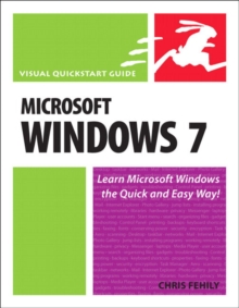 Microsoft Windows 7 : Visual QuickStart Guide, Paperback Book Microsoft Windows 7 : Visual QuickStart Guide, Paperback Book