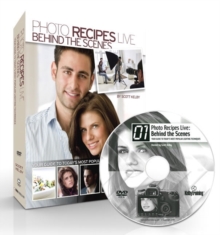 Photo Recipes Live : Behind the Scenes: Your Guide to Today's Most Popular Lighting Techniques, Mixed media product Book Photo Recipes Live : Behind the Scenes: Your Guide to Today's Most Popular Lighting Techniques, Mixed media product Book