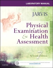Laboratory Manual for Physical Examination & Health Assessment, Paperback / softback Book Laboratory Manual for Physical Examination & Health Assessment, Paperback / softback Book