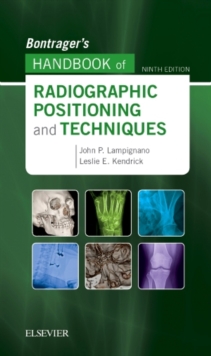 Bontrager's Handbook of Radiographic Positioning and Techniques, Spiral bound Book Bontrager's Handbook of Radiographic Positioning and Techniques, Spiral bound Book