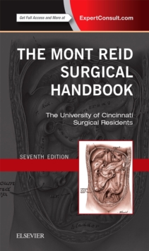 The Mont Reid Surgical Handbook E-Book : The Mont Reid Surgical Handbook E-Book