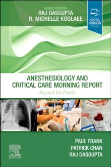 Anesthesiology and Critical Care Morning Report : Beyond the Pearls