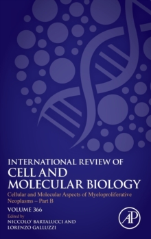 Cellular and Molecular Aspects of Myeloproliferative Neoplasms - Part B : Volume 366