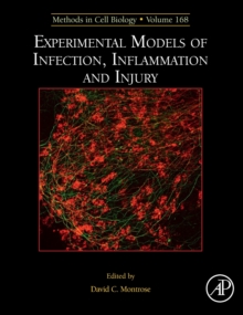 Experimental Models of Infection, Inflammation and Injury : Volume 168