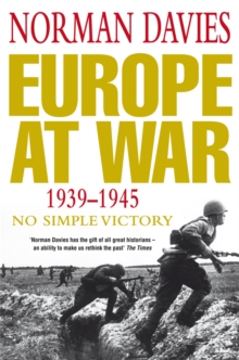 Europe at War 1939-1945 : No Simple Victory, Paperback Book Europe at War 1939-1945 : No Simple Victory, Paperback Book