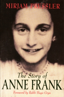 The Story of Anne Frank, Paperback Book The Story of Anne Frank, Paperback Book