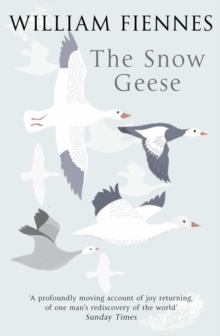 The Snow Geese, Paperback Book The Snow Geese, Paperback Book