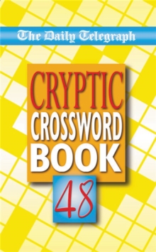 The Daily Telegraph Cryptic Crossword Book 48, Paperback Book The Daily Telegraph Cryptic Crossword Book 48, Paperback Book