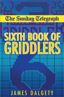 The Sunday Telegraph Sixth Book of Griddlers, Paperback Book The Sunday Telegraph Sixth Book of Griddlers, Paperback Book
