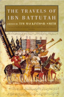 The Travels of Ibn Battutah, Paperback Book The Travels of Ibn Battutah, Paperback Book