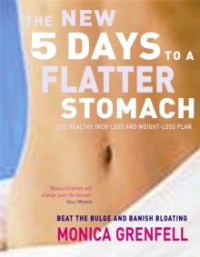 The New Five Days to a Flatter Stomach : Beat the Bulge and Banish Bloating, Paperback Book The New Five Days to a Flatter Stomach : Beat the Bulge and Banish Bloating, Paperback Book