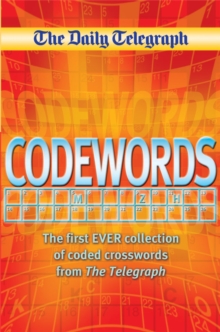 The "Daily Telegraph" Book of Codewords : 1, Paperback Book The "Daily Telegraph" Book of Codewords : 1, Paperback Book