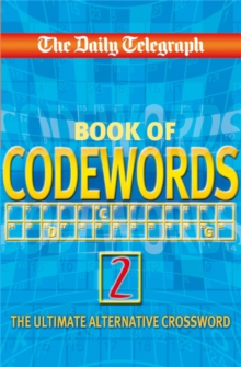 The Daily Telegraph Book of Codewords : No. 2, Paperback Book The Daily Telegraph Book of Codewords : No. 2, Paperback Book