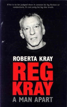 Reg Kray : A Man Apart, Paperback Book Reg Kray : A Man Apart, Paperback Book