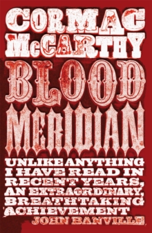 Blood Meridian, Paperback Book Blood Meridian, Paperback Book