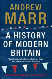 A History of Modern Britain, Paperback Book A History of Modern Britain, Paperback Book