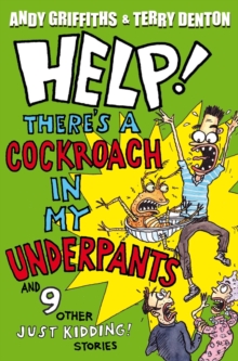 Help! There's a Cockroach in My Underpants : And 9 Other JUST KIDDING! Stories, Paperback Book Help! There's a Cockroach in My Underpants : And 9 Other JUST KIDDING! Stories, Paperback Book