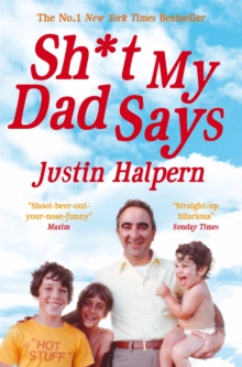Shit My Dad Says, Paperback Book Shit My Dad Says, Paperback Book