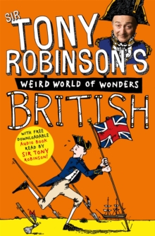 Tony Robinson's Weird World of Wonders: British, Paperback Book Tony Robinson's Weird World of Wonders: British, Paperback Book