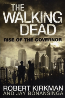 Rise of the Governor, Paperback Book Rise of the Governor, Paperback Book