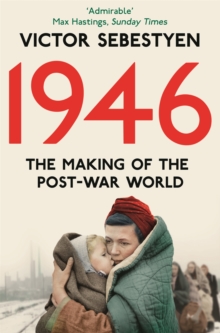 1946: The Making of the Modern World, Paperback Book 1946: The Making of the Modern World, Paperback Book