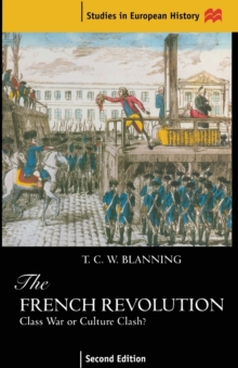 The French Revolution : Class War or Culture Clash?, Paperback Book The French Revolution : Class War or Culture Clash?, Paperback Book