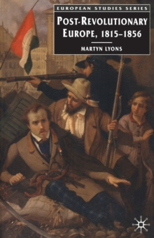 Post-revolutionary Europe : 1815-1856, Paperback / softback Book Post-revolutionary Europe : 1815-1856, Paperback / softback Book