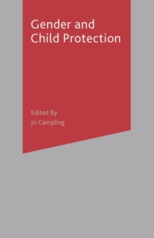 Gender and Child Protection, Paperback / softback Book Gender and Child Protection, Paperback / softback Book