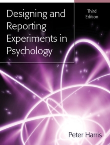 Designing and Reporting Experiments in Psychology, Paperback Book Designing and Reporting Experiments in Psychology, Paperback Book