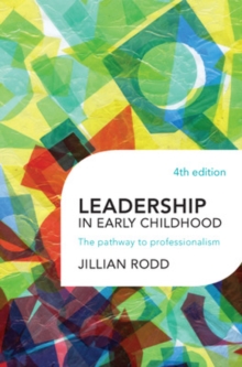 Leadership in Early Childhood, Paperback Book Leadership in Early Childhood, Paperback Book