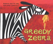 African Animal Tales: Greedy Zebra, Paperback Book African Animal Tales: Greedy Zebra, Paperback Book