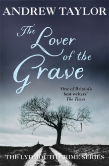 The Lover of the Grave : The Lydmouth Crime Series Book 3, Paperback Book The Lover of the Grave : The Lydmouth Crime Series Book 3, Paperback Book