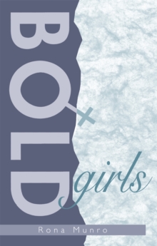 Bold Girls, Paperback Book Bold Girls, Paperback Book