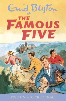 Famous Five: Five On A Secret Trail : Classic cover edition: Book 15, Paperback Book Famous Five: Five On A Secret Trail : Classic cover edition: Book 15, Paperback Book