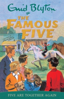 Famous Five: Five Are Together Again : Classic cover edition: Book 21, Paperback Book Famous Five: Five Are Together Again : Classic cover edition: Book 21, Paperback Book