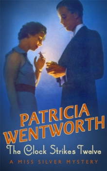 The Clock Strikes Twelve, Paperback / softback Book The Clock Strikes Twelve, Paperback / softback Book