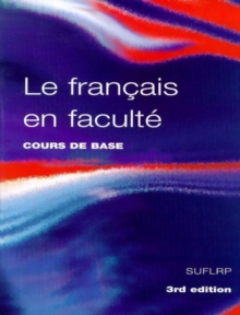 Le Francais en Faculte, Paperback Book Le Francais en Faculte, Paperback Book