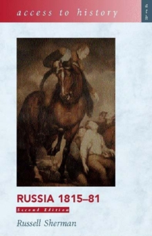 Access To History: Russia 1815-1881, 2nd Edition, Paperback Book Access To History: Russia 1815-1881, 2nd Edition, Paperback Book