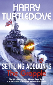Settling Accounts : The Grapple, Paperback Book Settling Accounts : The Grapple, Paperback Book