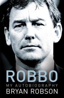 Robbo - My Autobiography, Paperback Book Robbo - My Autobiography, Paperback Book