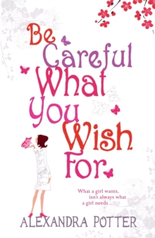 Be Careful What You Wish for, Paperback Book Be Careful What You Wish for, Paperback Book
