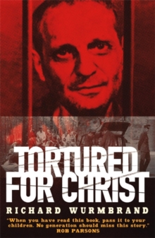 Tortured for Christ N/E, Paperback Book Tortured for Christ N/E, Paperback Book