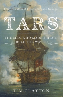 Tars : Life in the Royal Navy during the Seven Years War, Paperback Book Tars : Life in the Royal Navy during the Seven Years War, Paperback Book