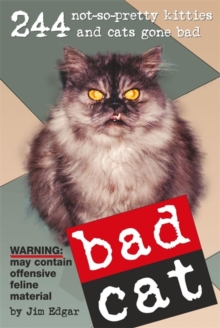 Bad Cat, Paperback Book Bad Cat, Paperback Book